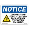 Signmission OSHA Notice Sign, 10" Height, 14" Width, Overhead And Forklift Hazards Sign With Symbol, Landscape OS-NS-D-1014-L-17091
